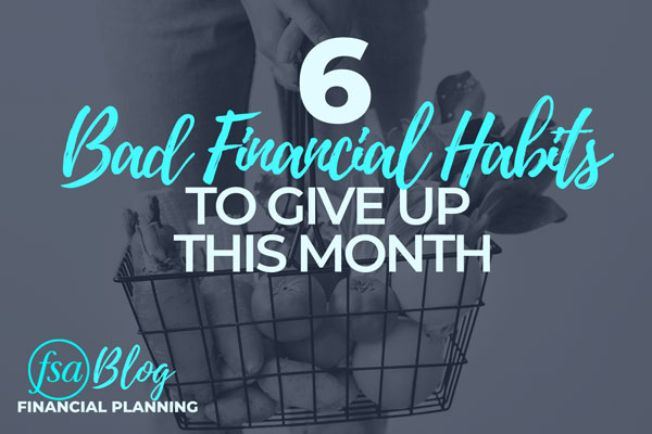 bad financial habits to give up